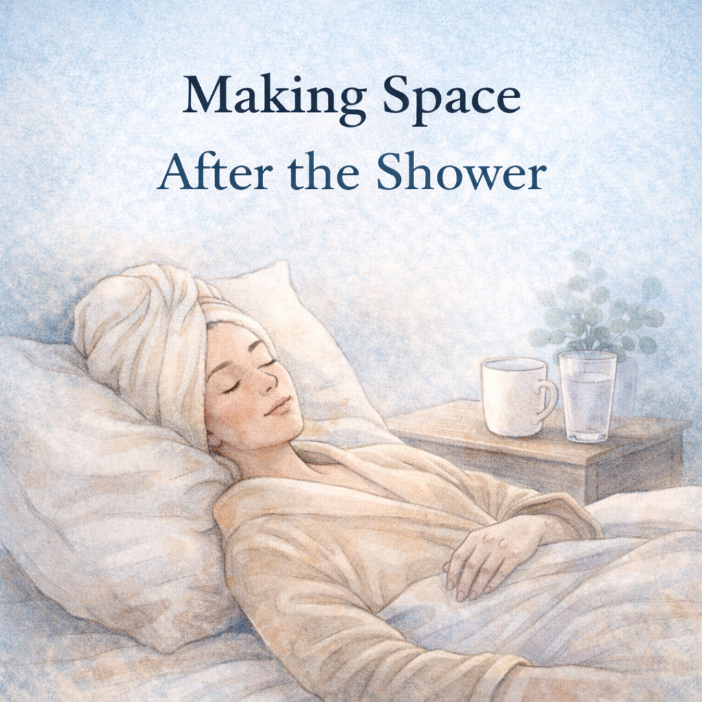 Making Space After the Shower